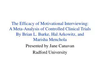 Presented by Jane Canavan Radford University