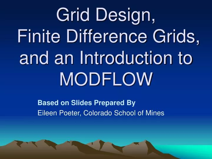 grid design finite difference grids and an introduction to modflow
