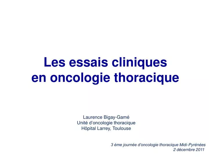 les essais cliniques en oncologie thoracique