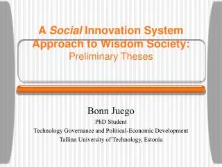 A Social Innovation System Approach to Wisdom Society: Preliminary Theses