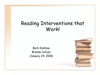 Reading Interventions that Work!