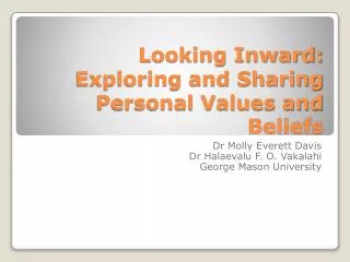 Looking Inward: Exploring and Sharing Personal Values and Beliefs