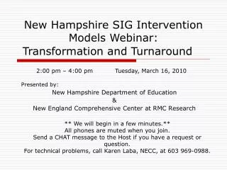 New Hampshire SIG Intervention Models Webinar: Transformation and Turnaround