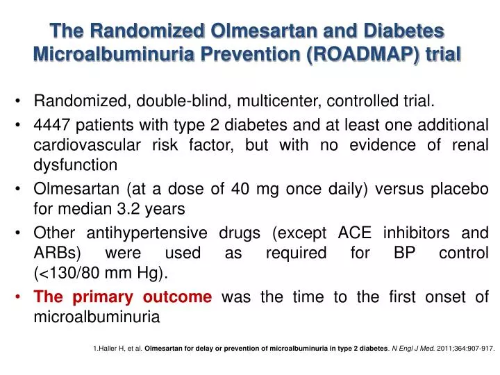 the randomized olmesartan and diabetes microalbuminuria prevention roadmap trial