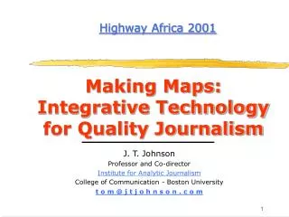 Making Maps: Integrative Technology for Quality Journalism