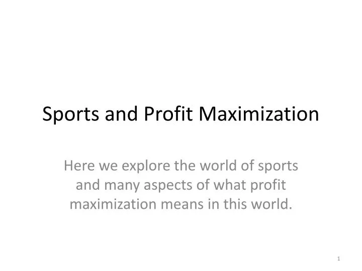 sports and profit maximization