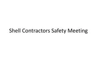 Shell Contractors Safety Meeting