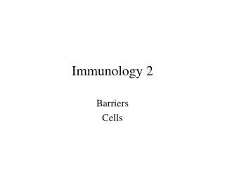 Immunology 2