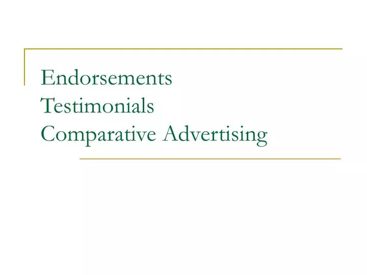 endorsements testimonials comparative advertising