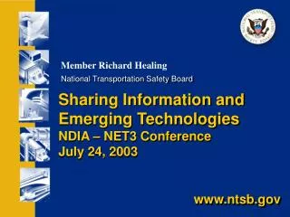 Sharing Information and Emerging Technologies NDIA – NET3 Conference July 24, 2003