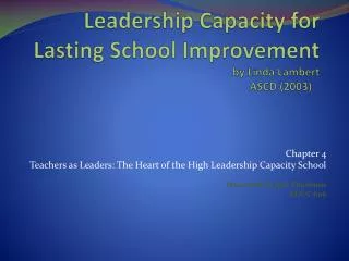 Leadership Capacity for Lasting School Improvement by Linda Lambert ASCD (2003)