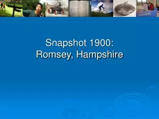 Snapshot 1900: Romsey, Hampshire