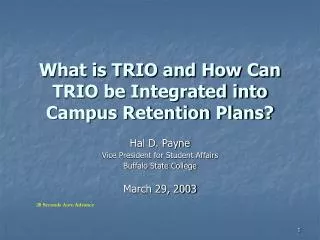 What is TRIO and How Can TRIO be Integrated into Campus Retention Plans?