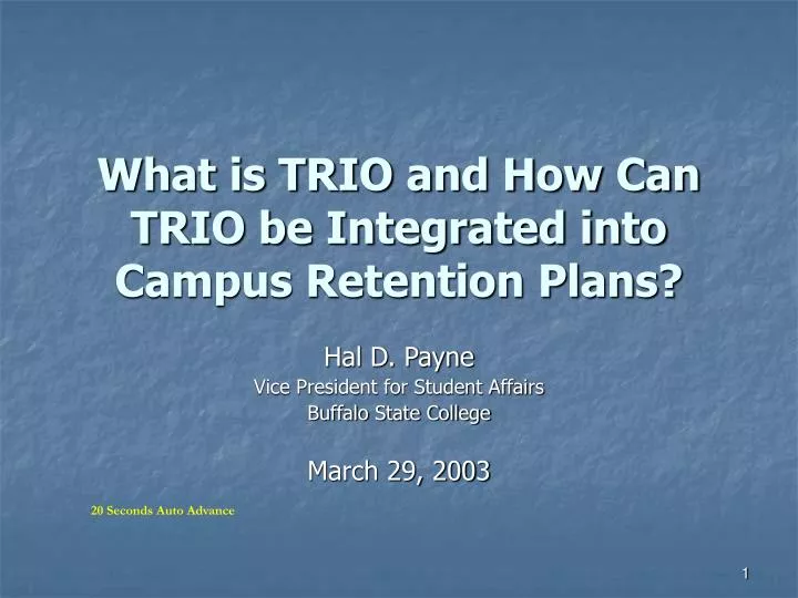 what is trio and how can trio be integrated into campus retention plans