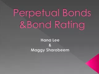 Perpetual Bonds &amp;Bond Rating