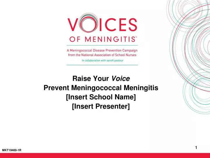 raise your voice prevent meningococcal meningitis insert school name insert presenter