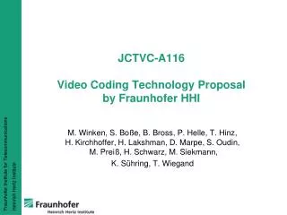 JCTVC-A116 Video Coding Technology Proposal by Fraunhofer HHI