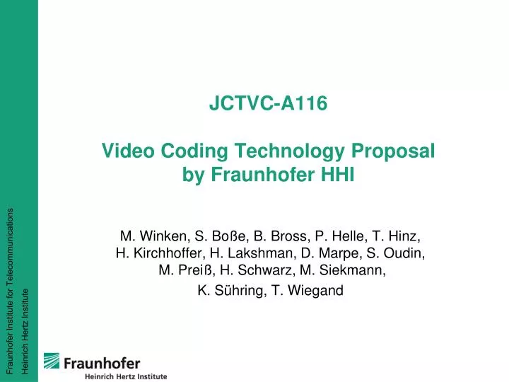 jctvc a116 video coding technology proposal by fraunhofer hhi