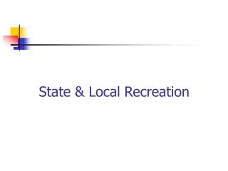 State &amp; Local Recreation