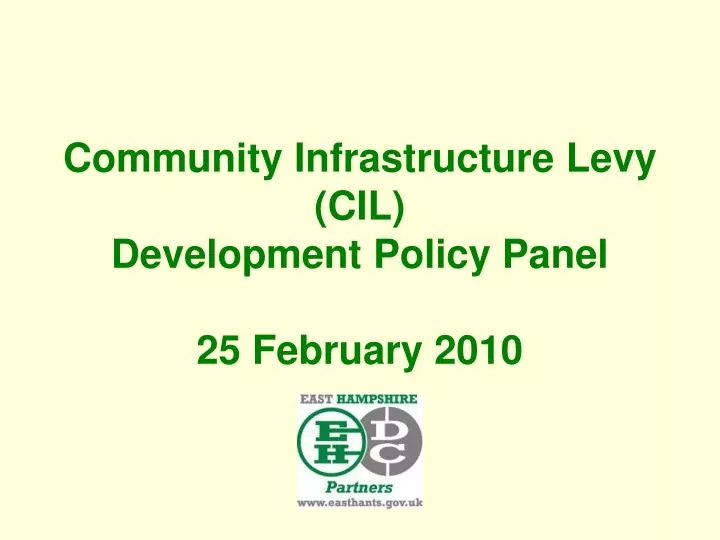 community infrastructure levy cil development policy panel 25 february 2010