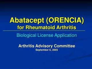 Abatacept (ORENCIA) for Rheumatoid Arthritis