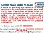 Antriksh Forest Apartments Sector 77 Noida @ 09999684905