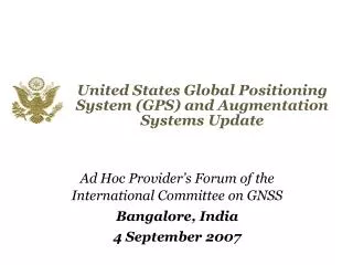 United States Global Positioning System (GPS) and Augmentation Systems Update