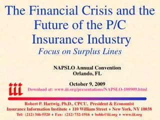 The Financial Crisis and the Future of the P/C Insurance Industry Focus on Surplus Lines