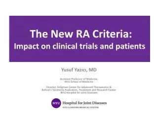The New RA Criteria: Impact on clinical trials and patients