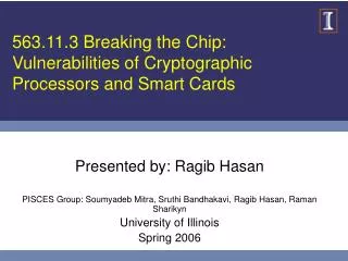 563.11.3 Breaking the Chip: Vulnerabilities of Cryptographic Processors and Smart Cards