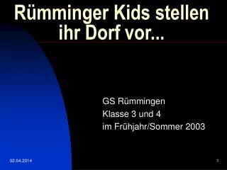 Rümminger Kids stellen ihr Dorf vor...
