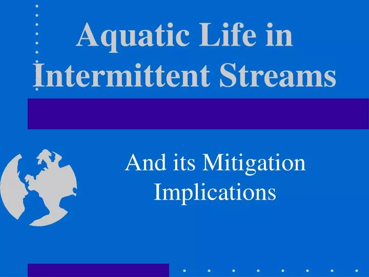 aquatic life in intermittent streams