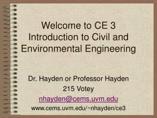 Welcome to CE 3 Introduction to Civil and Environmental Engineering