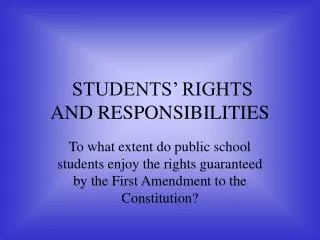 STUDENTS’ RIGHTS AND RESPONSIBILITIES