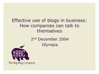 Effective use of blogs in business: How companies can talk to themselves