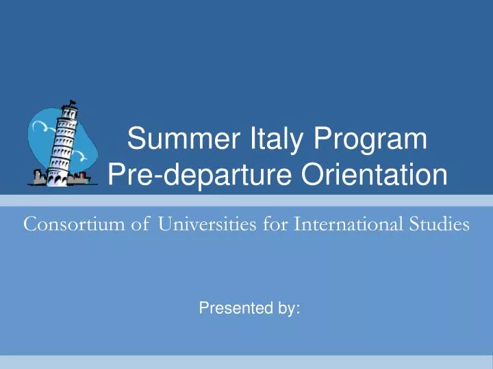 summer italy program pre departure orientation
