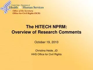 The HITECH NPRM: Overview of Research Comments