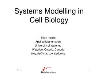 Systems Modelling in Cell Biology