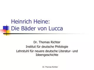 Heinrich Heine: Die Bäder von Lucca
