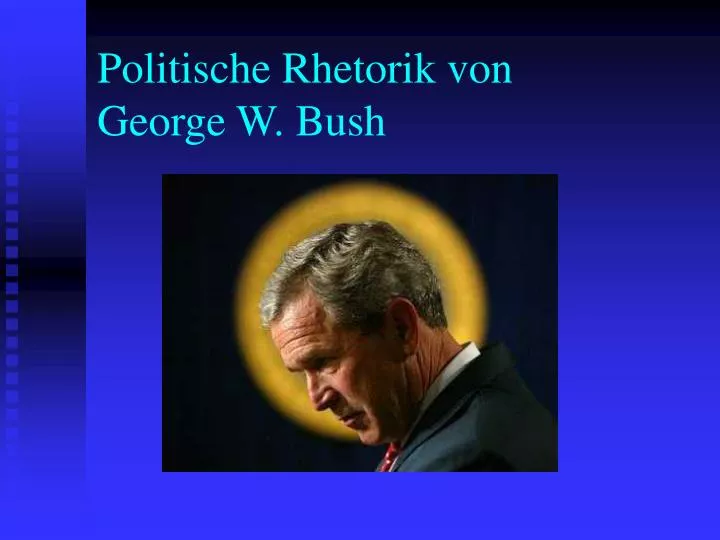 politische rhetorik von george w bush