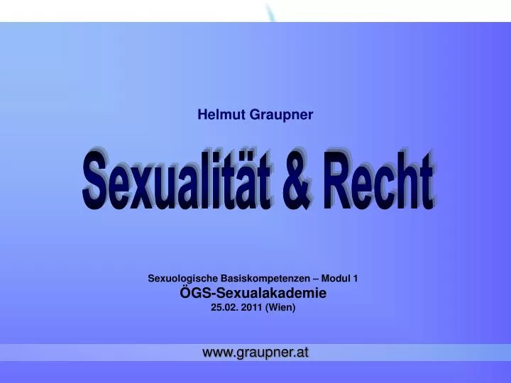 sexuologische basiskompetenzen modul 1 gs sexualakademie 25 02 2011 wien