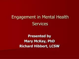 Engagement in Mental Health Services