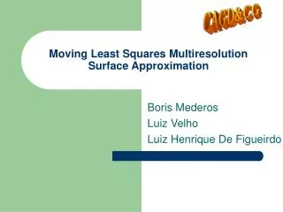 Moving Least Squares Multiresolution Surface Approximation