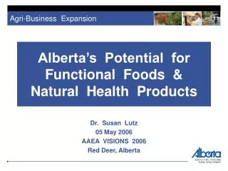Alberta’s Potential for Functional Foods &amp; Natural Health Products