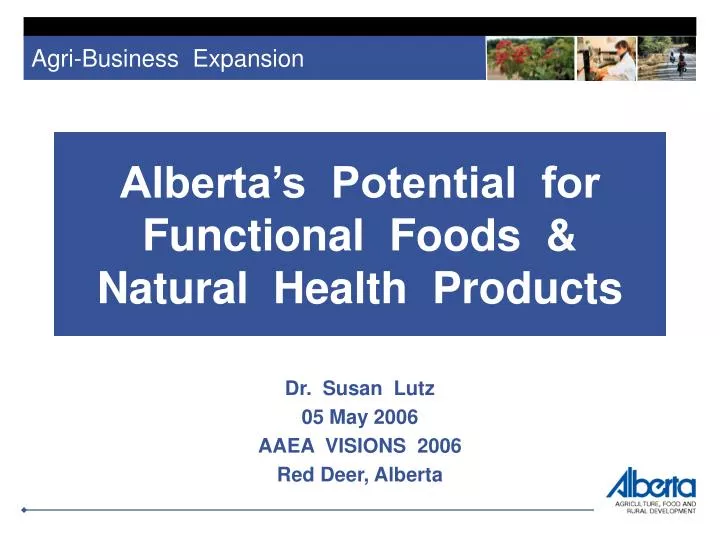 alberta s potential for functional foods natural health products