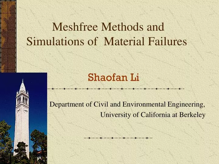 meshfree methods and simulations of material failures