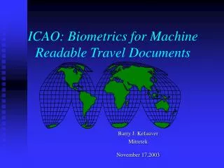 ICAO: Biometrics for Machine Readable Travel Documents