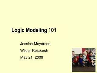 Logic Modeling 101