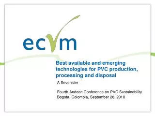 Best available and emerging technologies for PVC production, processing and disposal