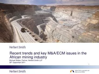 Recent trends and key M&amp;A/ECM issues in the African mining industry